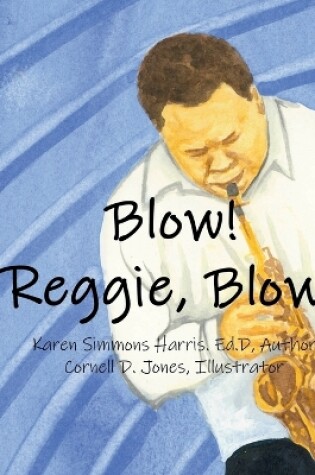 Cover of Blow Reggie Blow