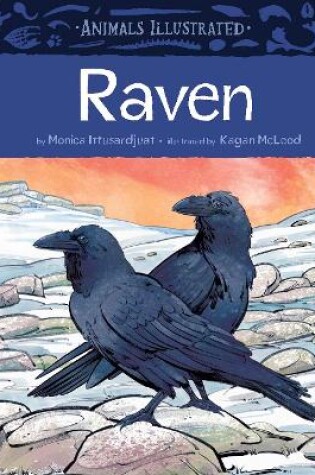 Cover of Animals Illustrated: Raven
