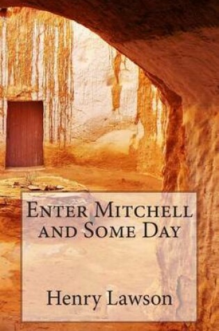 Cover of Enter Mitchell and Some Day