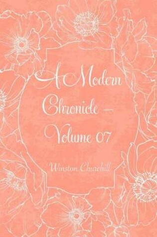 Cover of A Modern Chronicle - Volume 07