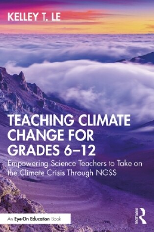 Cover of Teaching Climate Change for Grades 6-12