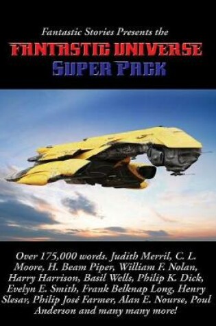 Cover of Fantastic Stories Presents the Fantastic Universe Super Pack #1