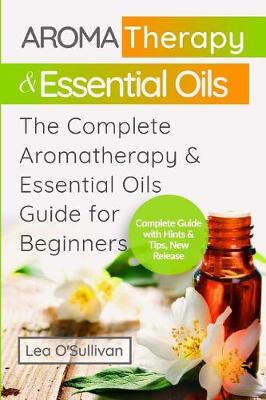 Cover of Aromatheraphy & Essential Olis