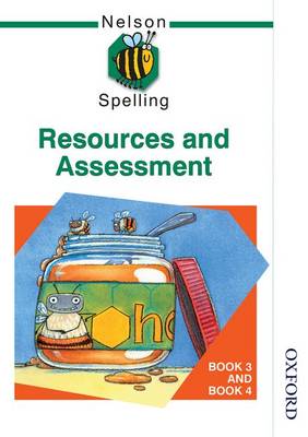 Book cover for Nelson Spelling - Resources and Assessment Book 3 and Book 4