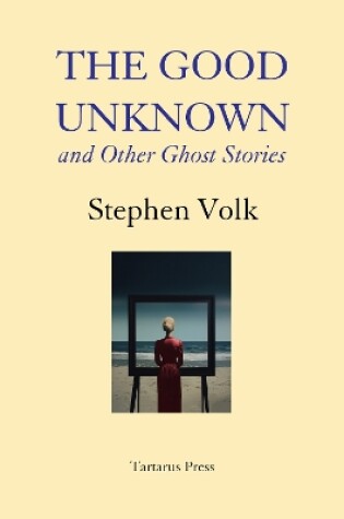 Cover of The Good Unknown