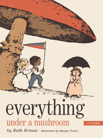 Book cover for Everything Under a Mushroom