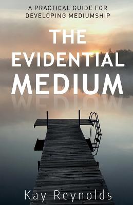 Book cover for The Evidential Medium