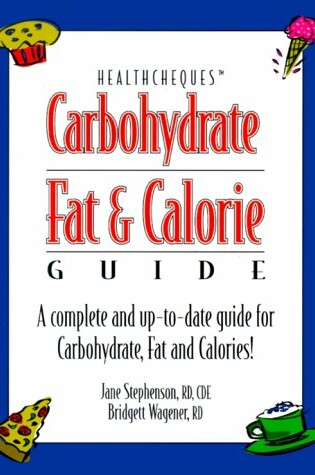Cover of Carbohydrate, Fat and Calorie Guide
