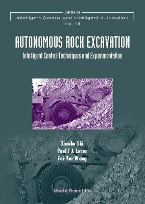 Book cover for Autonomous Rock Excavation, Intelligent Control Techniques And Experimentation