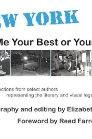 Cover of New York: Give Me Your Best or Your Worst