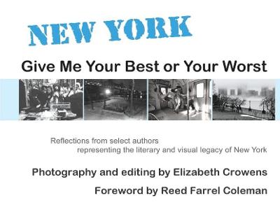 Book cover for New York: Give Me Your Best or Your Worst