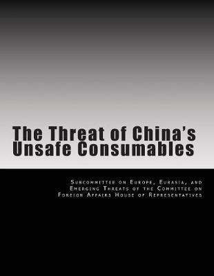 Book cover for The Threat of China's Unsafe Consumables