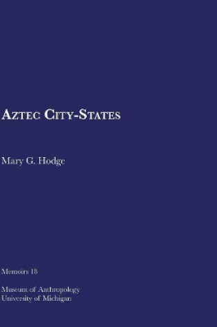 Cover of Aztec City-States