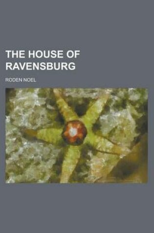 Cover of The House of Ravensburg