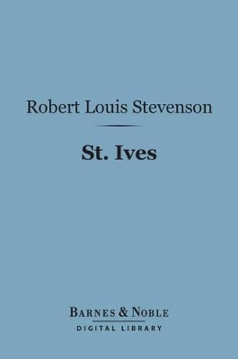 Book cover for St. Ives (Barnes & Noble Digital Library)