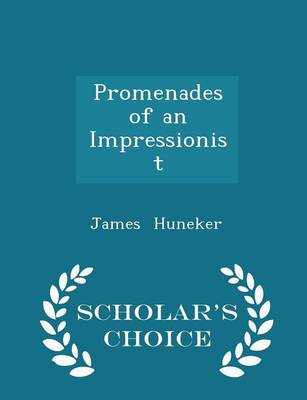 Book cover for Promenades of an Impressionist - Scholar's Choice Edition