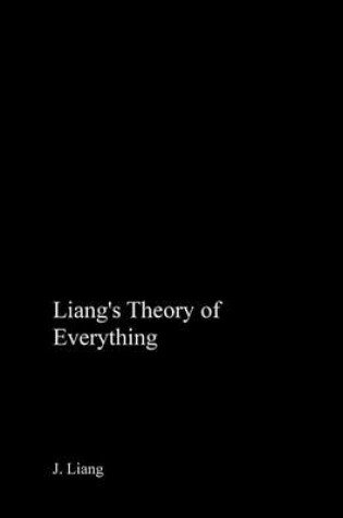 Cover of Liang's Theory of Everything