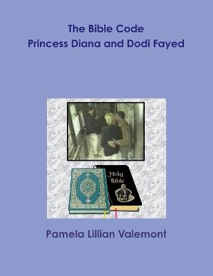 Book cover for The Bible Code Princess Diana and Dodi Fayed