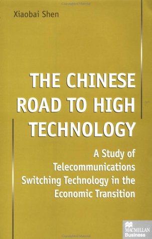 Book cover for The Chinese Road to High Technology