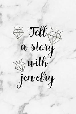 Book cover for Tell A Story With Jewelry
