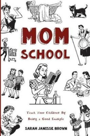 Cover of Mom School