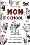 Book cover for Mom School