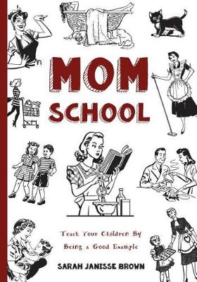 Book cover for Mom School