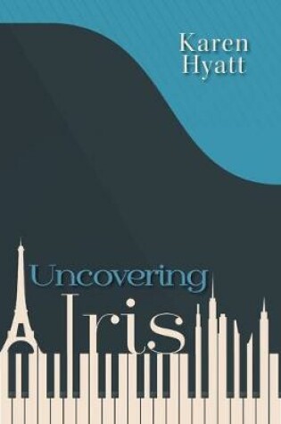 Cover of Uncovering Iris