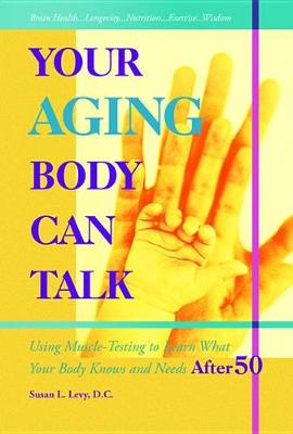 Cover of Your Aging Body Can Talk