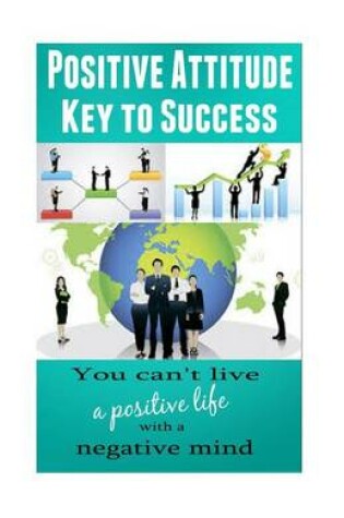Cover of Positive Attitude - Key to Success