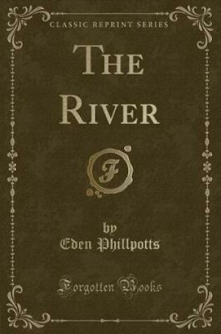 Cover of The River (Classic Reprint)