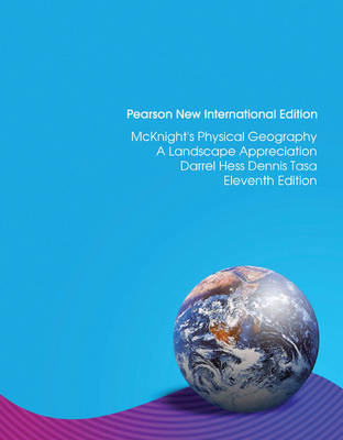 Book cover for McKnight's Physical Geography:A Landscape Appreciation:Pearson New International Edition / McKnight's Physical Geography: Pearson New International Edition Access Card: without eText