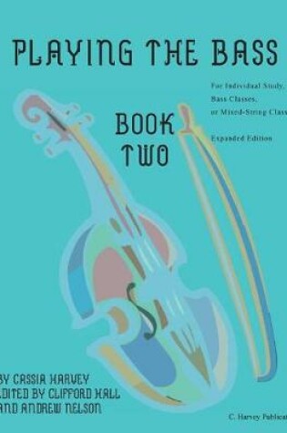 Cover of Playing the Bass, Book Two