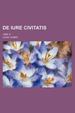 Cover of de Iure Civitatis; Libri III