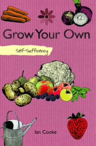 Cover of Grow Your Own Fruit and Vegetables