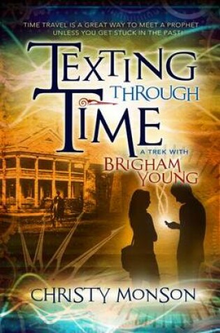 Cover of Texting Through Time