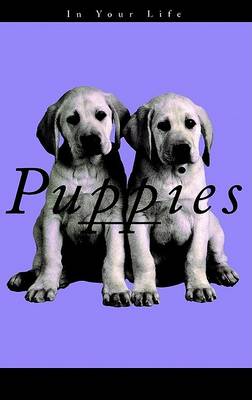 Book cover for Puppies in Your Life