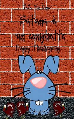 Book cover for Satana E Un Coniglietto Happy Thanksgiving