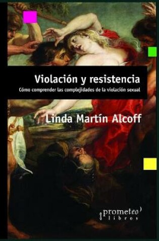 Cover of Violación y resistencia