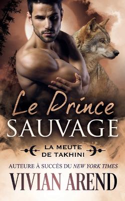 Book cover for Le Prince Sauvage