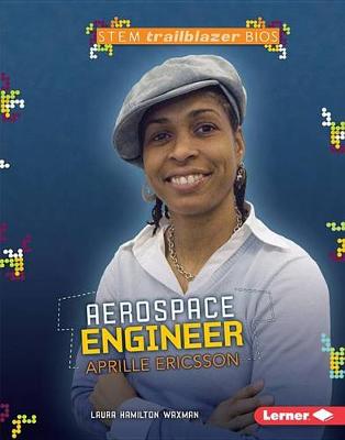 Cover of Aerospace Engineer Aprille Ericsson