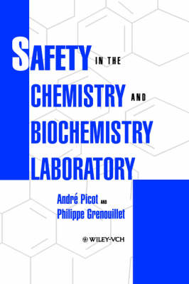 Book cover for Safety in the Chemistry and Biochemistry Laboratory