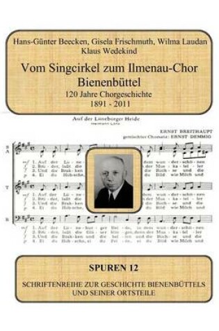 Cover of Vom Singcirkel zum Ilmenau-Chor Bienenbuttel