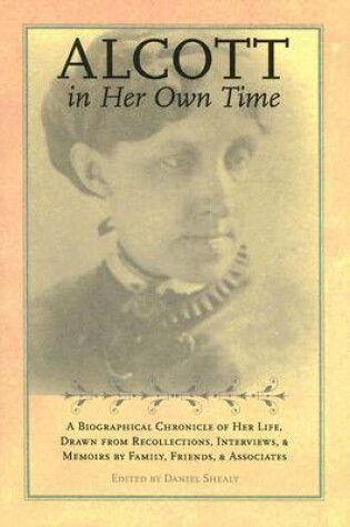 Cover of Alcott in Her Own Time