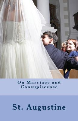 Cover of On Marriage and Concupiscence