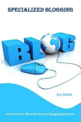 Cover of Specialized Blogging