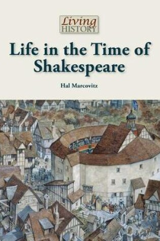 Cover of Life in the Time of Shakeaspeare