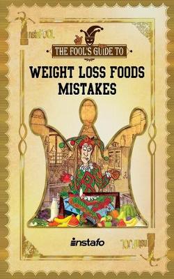 Book cover for Weight Loss Foods Mistakes