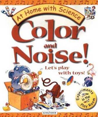 Book cover for Color and Noise! Let's Play with Toys!
