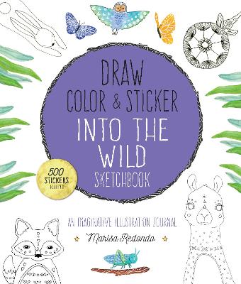 Book cover for Draw, Color, and Sticker Into the Wild Sketchbook